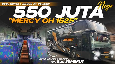 Jual Big Bus Mercy 550 Juta Nego Mercedes Benz OH 1525 Body Jetbus