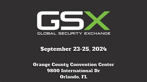 Global Security Exchange Gsx Conference 2024 Date Halli Elianore