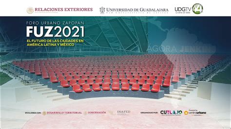 Foro Urbano Zapopan 2021 Primer día de actividades YouTube