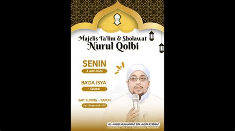 MAJELIS TA LIM SHOLAWAT NURUL QOLBI YouTube