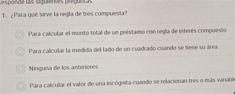 Solved Responde Las Siguientes Preguntas Para Qu Sirve La Regla