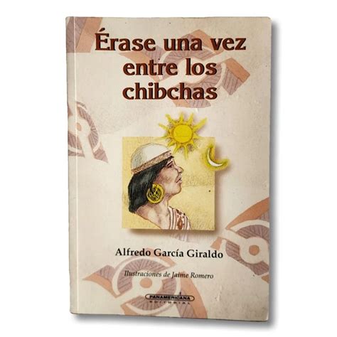 Érase una vez entre los Chibchas Incunabula