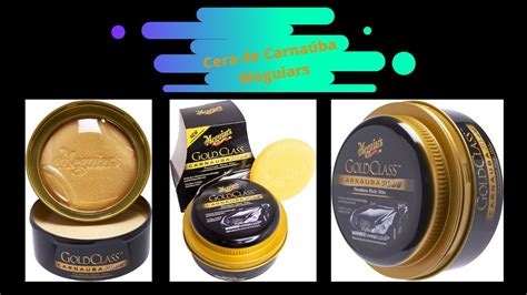 Cera De Carna Ba Para Polimento Automotivo Meguiars G Gold Class