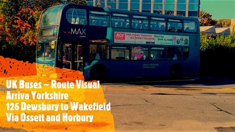 UK Buses Route Visual Arriva Yorkshire 126 Dewsbury To Wakefield