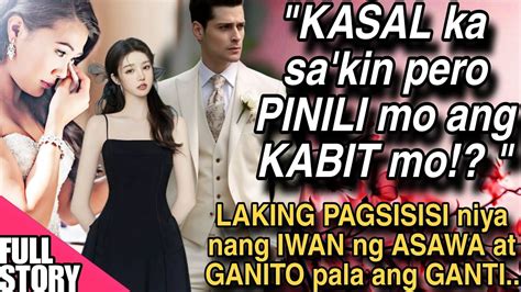 KASAL KA PERO PINILI MO ANG KABIT MO LAKING PAGSISISI NIYA NG IWAN NG