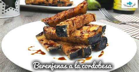 Berenjenas a la cordobesa Receta de Cocinando y olé Cookpad