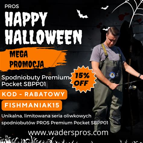 Pros Spodniobuty Kod Rabatowy na Halloween Fishmaniak Blog wędkarski