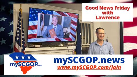 Myscgop News Good News Friday With Lawrence Goodnews Grassroots