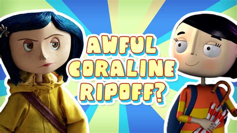 What The Hell Is Caroline A Terrible Coraline Ripoff Youtube