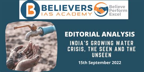 Indias Growing Water Crisis The Seen And The Unseen Believers Ias