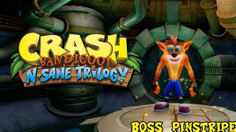 Crash Bandicoot N Sane Trilogy Boss Pinstripe Youtube