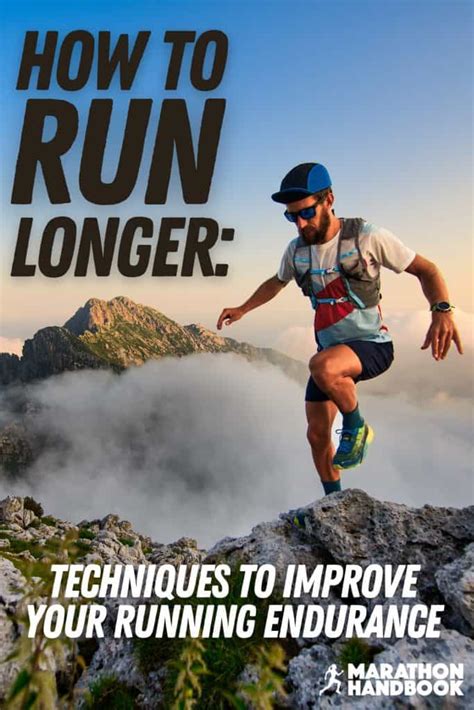 How To Run Longer Tools And Techniques To Improve Your Running Endurance