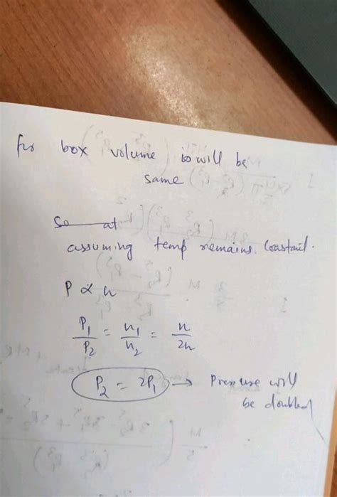 A Box Contains N Molecules Of A Gas How Will The Pressure Of The Gas Be Effected The Number Of