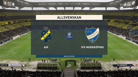 FIFA 23 AIK vs IFK Norrköping Allsvenskan Gameplay YouTube