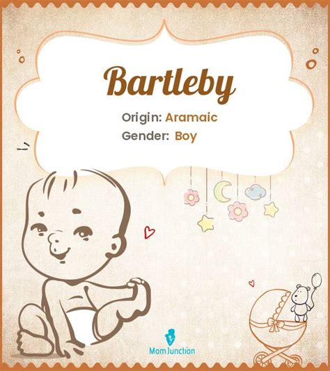 Bartleby Name Meaning Origin History And Popularity MomJunction