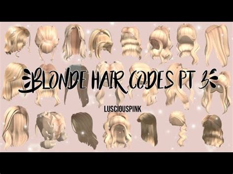 Aesthetic Blonde Hair Codes For Roblox Pt Lusci Uspink Youtube