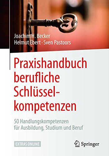 Praxishandbuch berufliche Schlüsselkompetenzen 50 Handlungskompetenzen