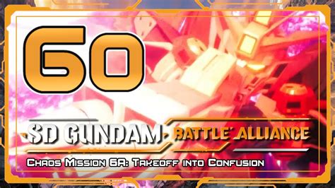 Sd Gundam Battle Alliance Walkthrough Part 60 Chaos Mission 6a