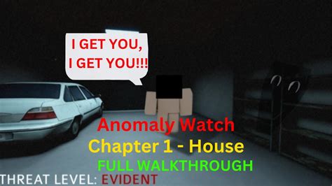 Roblox Anomaly Watch House Full Walkthrough YouTube