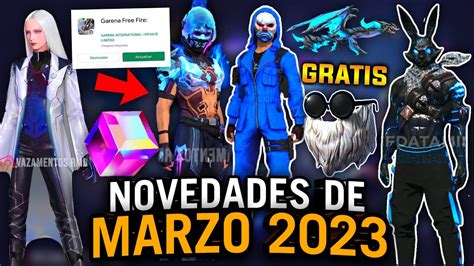 NOVEDADES EVENTOS Y COSAS Que LLEGAN En MARZO 2023 A FREE FIRE