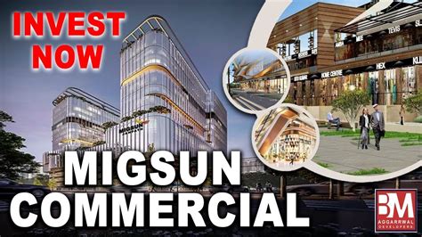 MIGSUN BY BM AGGARRWAL SECTOR 22 ROHINI GRAND COMMERCIAL COMPLEX