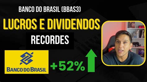 A Es Do Banco Do Brasil Bbas Vale A Pena Qual Banco Investir