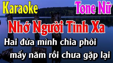 Nhớ Người Tình Xa Karaoke Tone Nữ Karaoke Lâm Organ Beat Mới