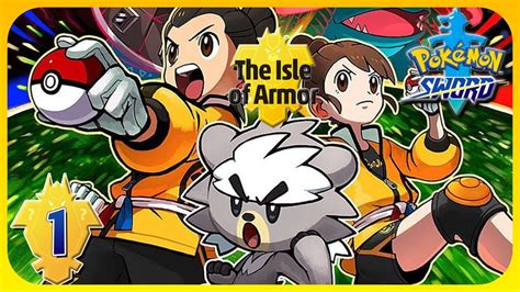 Pok Mon Sword Dlc The Isle Of Armor Walkthrough Switch No