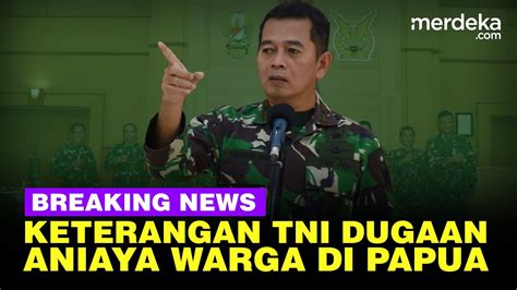 Live Tni Jelaskan Kasus Prajurit Diduga Aniaya Warga Di Papua Youtube