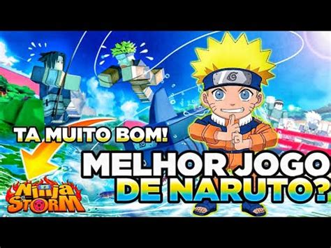 ESSE NOVO JOGO DE NARUTO TA MUITO BOM ENCIMEI COMO JOGA NINJA STORM