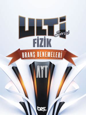 ULTİ SERİSİ AYT FİZİK BRANŞ DENEMELERİ 2023