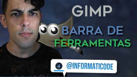 Como Fazer O Gimp Mostrar Todas As Ferramentas Youtube