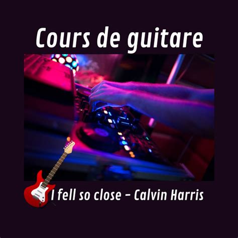 Calvin Harris Feel So Close Sheets By