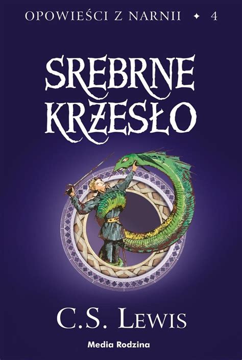 Srebrne krzesło Opowieści z Narnii Tom 4 ebook epub Lewis C S