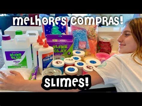 Melhores Compras De Slimes Que J Fiz Na Vida Mostrei Tudo Melhores