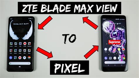 ZTE Blade Max View Make It Feel And Look Like A Pixel Phone YouTube