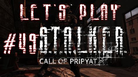 Let S Play Stalker Call Of Pripyat Part Strelok Youtube