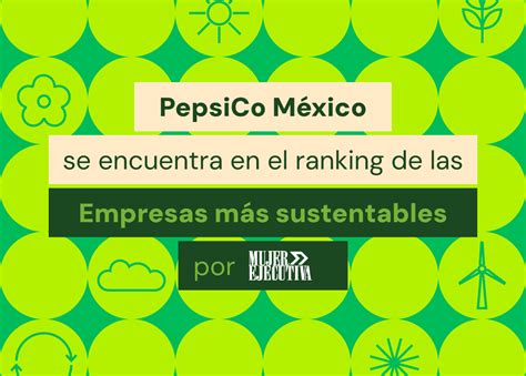 Somos Una De Las 25 Empresas Más Sustentables De México