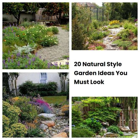 20 Natural Style Garden Ideas You Must Look | SharonSable