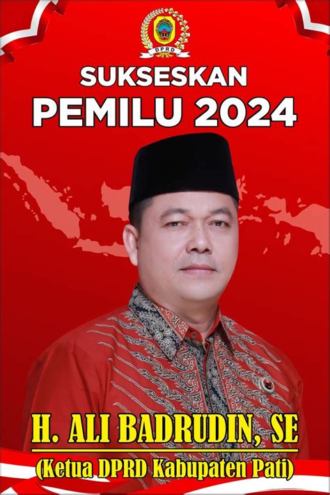 Ketua DPRD Kabupaten Pati Ajak Masyarakat Sukseskan Pemilu 2024 Kilas