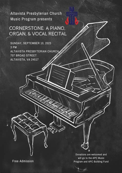 Cornerstone A Piano Organ And Vocal Recital Altavista Presbyterian