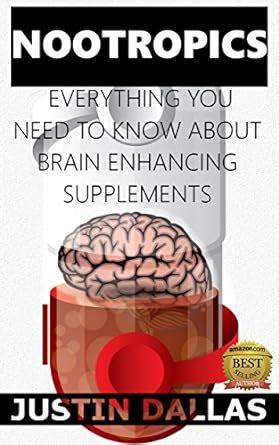 Nootropics Everything You Need To Know About Brain Enhancing