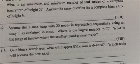 Solved What Is The Maximum And Minimum Number Of Leaf Nodes