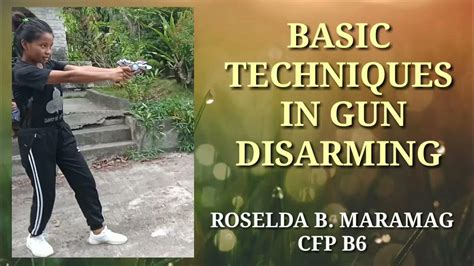 Basic Techniques In Gun Disarming Youtube