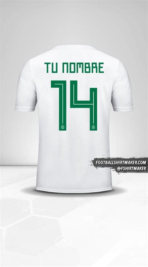 Crear Imagen Del Jersey Personalizado De Mexico 2018 II Con Tu Nombre Y