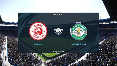 Simba Sc Vs Mtibwa Sugar Nbc Premier League Pes Youtube