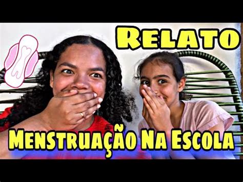 Relato Primeira Menstrua O Da Minha Filha Foi Na Escola Youtube