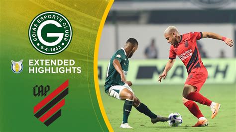 Goi S Vs Athletico Paranaense Extended Highlights Brasilerao S Rie