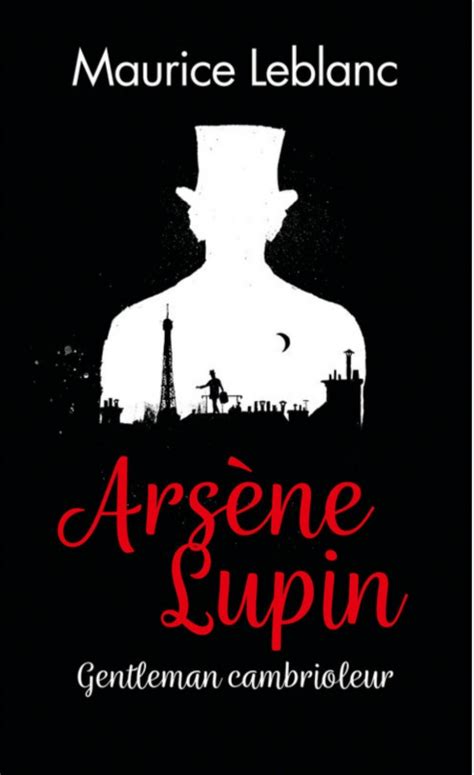 Arsène Lupin Gentleman Cambrioleur Livraddict