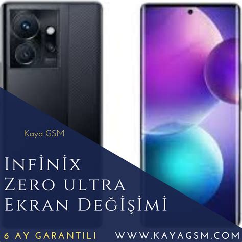 Infinix Zero Ultra Ekran De I Imi Acil Cep Tamiri Kaya Gsm